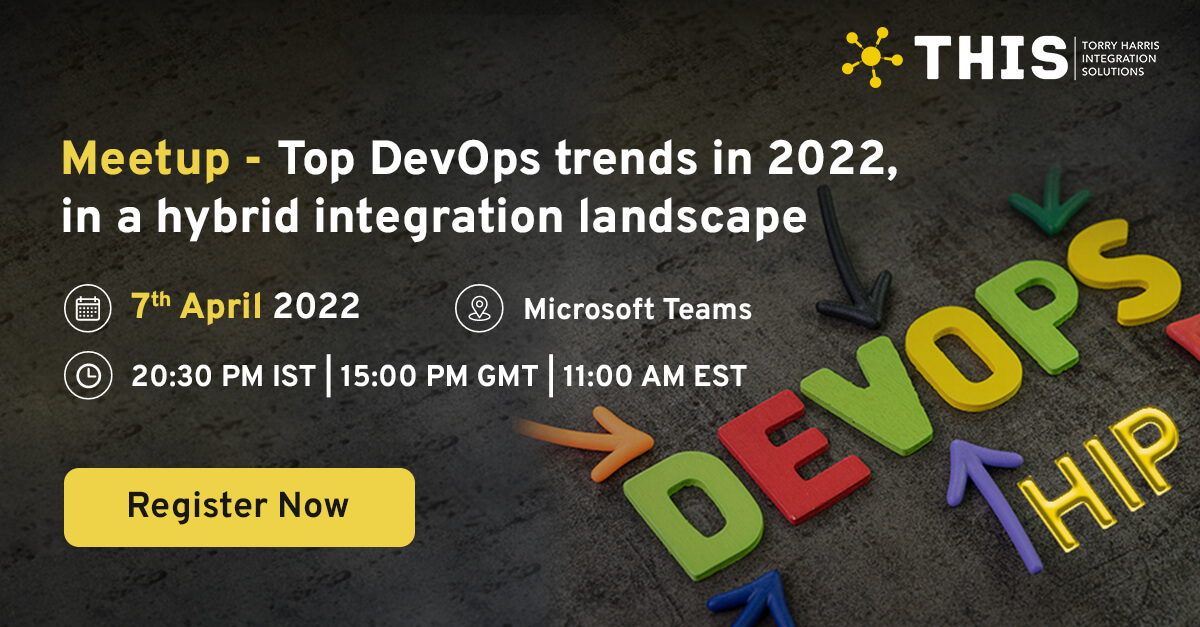 Top DevOps trends in 2022, in a hybrid integration landscape