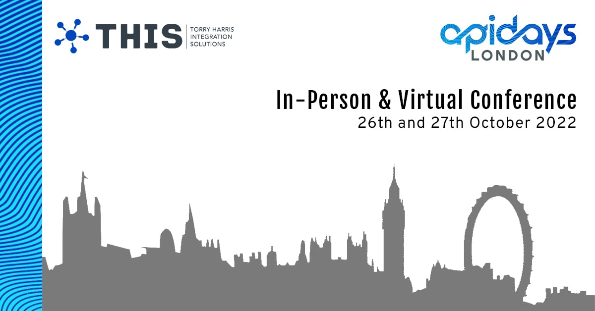 API Days London 2022 - October 26 & 27 | In-Person & Virtual Conference ...