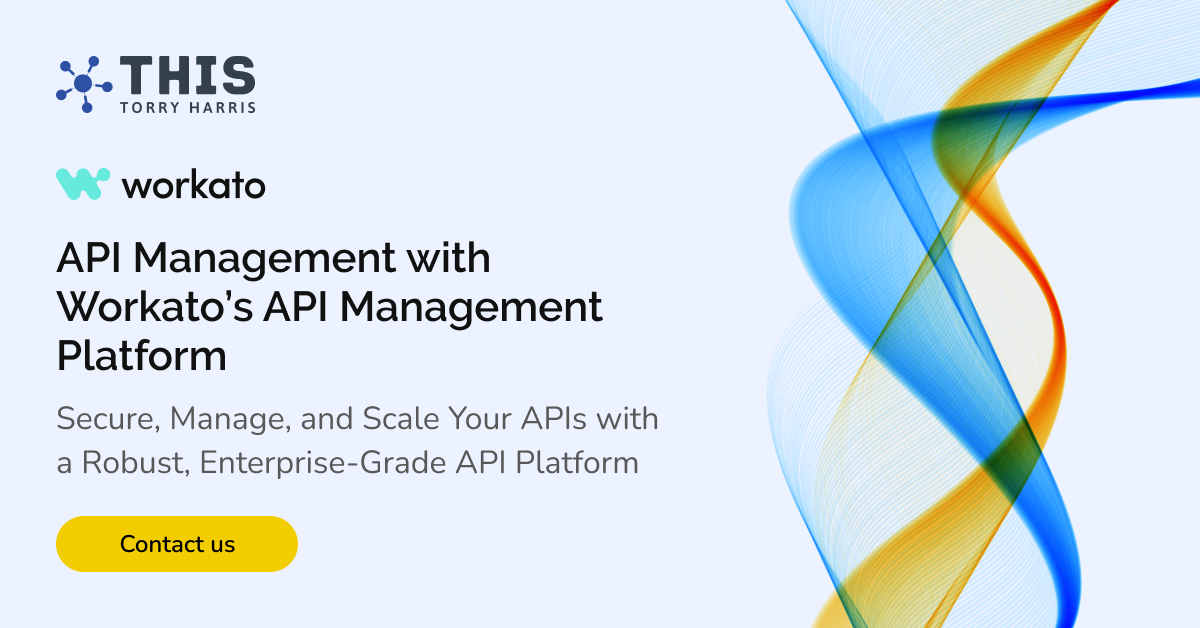 Workato’s API Management | Torry Harris